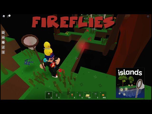 Roblox Islands - Firefly update - Craft a net and catch all four color of fireflies!