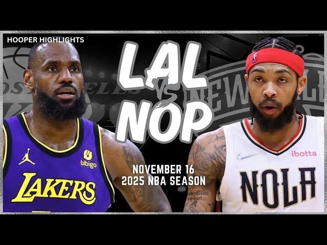 Los Angeles Lakers vs New Orleans Pelicans Full Game Highlights | Nov 16 | 2025 NBA Season