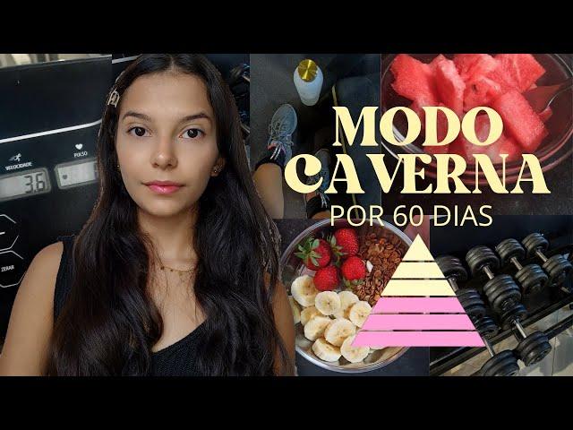 Como entrar em modo caverna por 60 dias |Como mudar sua vida em 2 meses