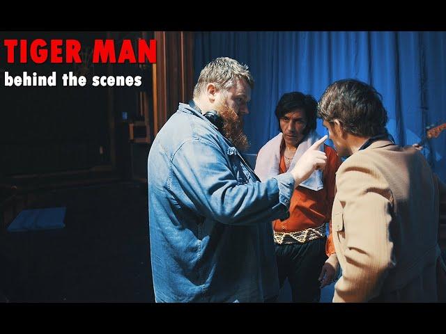 TIGER MAN - BEHIND THE SCENES