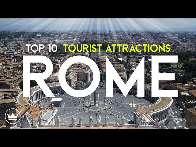 The Top 10 BEST Tourist Attractions in Rome, Italy (2023)