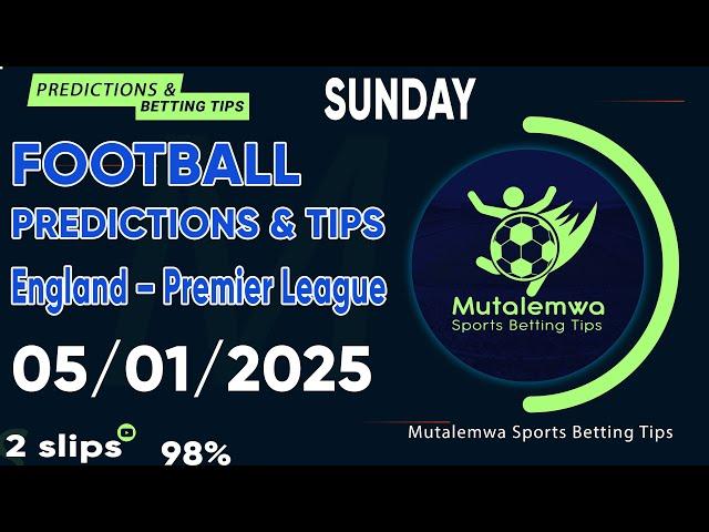 FOOTBALL PREDICTIONS TODAY 05/01/2025 PREDICTIONS TODAY | BETTING TIPS ,#betting@sports betting tips