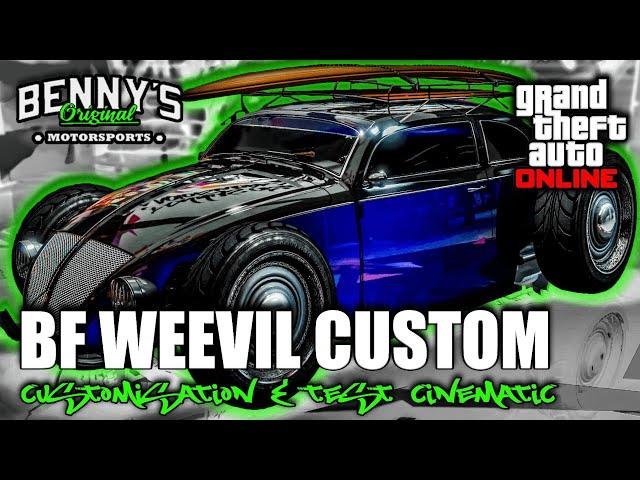 BF WEEVIL CUSTOM Benny's Customisation & Test Cinematic - GTA Online