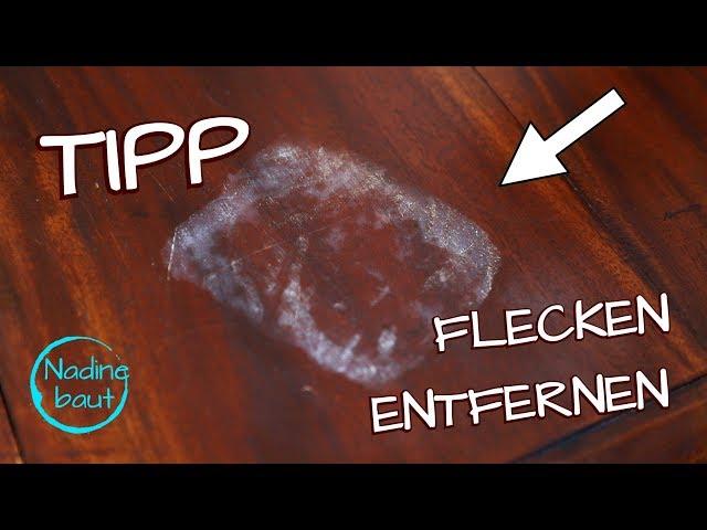 weiße Flecken auf Holz - weiße Flecken vom Holztisch entfernen - remove white stains from wood