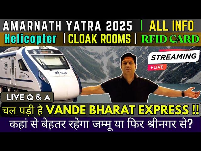 LIVE: Amarnath Yatra 2025 Update | Q&A With Yatris अब 6 घंटे का सफर 3 घंटे में !! #amarnath