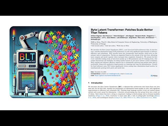 Bye-Bye Tokens! Byte Latent Transformer: Patches Scale Better Than Tokens (Paper Walkthrough)