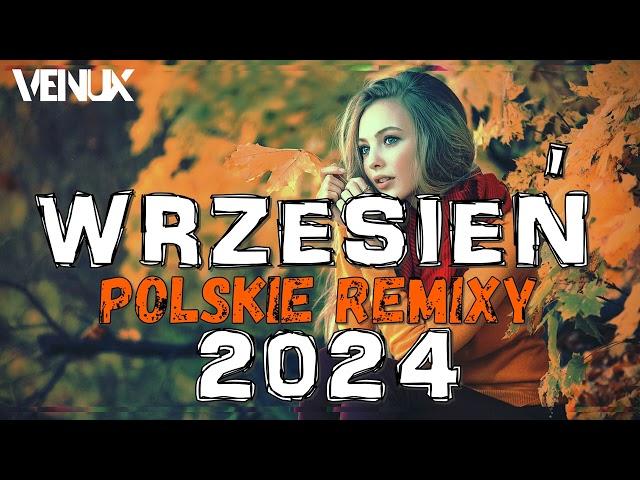  POLSKIE HITY 2024  NAJLEPSZE POLSKIE NUTKI W REMIXACH VOL.9️MEGAMIX  WRZESIEŃ 2024  VENUX 