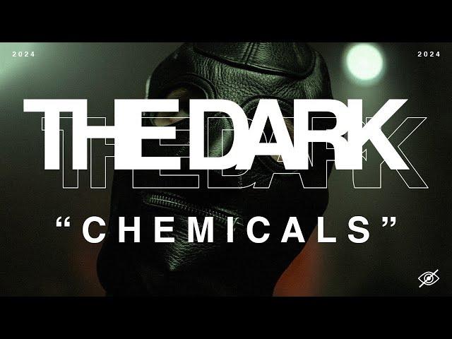 THE DARK - Chemicals (OFFICIAL VIDEO)