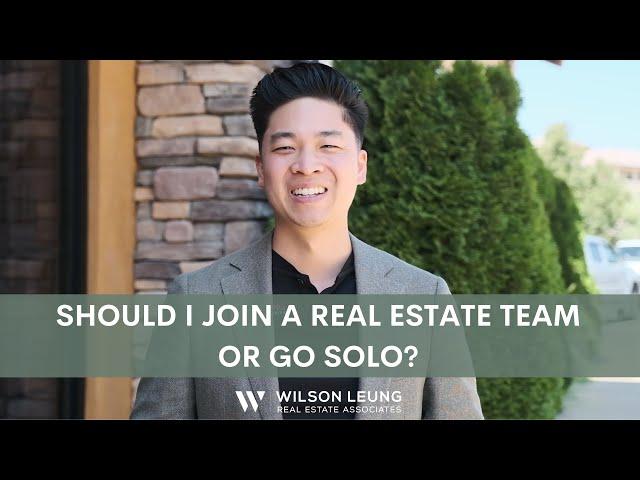 Should I Join a Real Estate Team | How to Choose the Best Real Estate Team As a New Agent