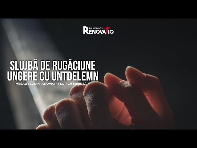 LIVE  | Slujbă de rugăciune și ungere cu untdelemn - Florin Ianovici  | 31 OCTOMBRIE 2024