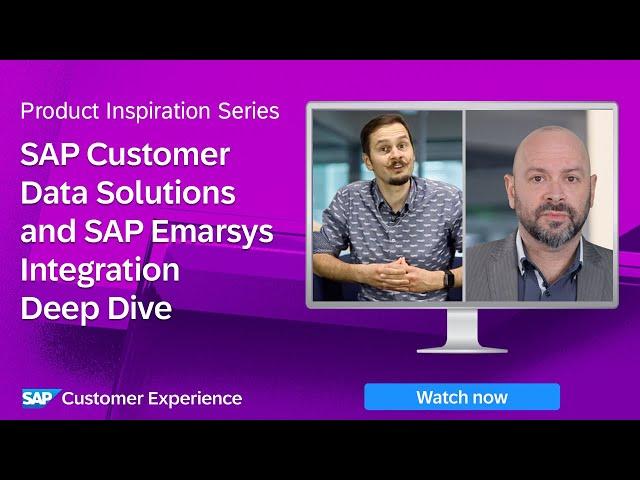 SAP Customer Data Platform and SAP Emarsys Integration Deep Dive | Product Inspiration Series