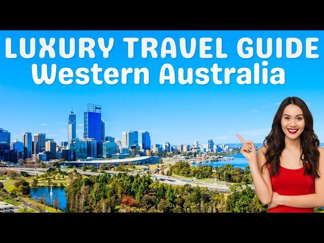Luxury Travel Guide Western Australia | Epic Luxury Travel & Lifestyle #perth