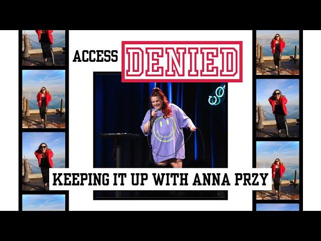 Keeping It Up with Anna Przy - Access Denied S2 Ep 1