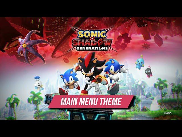 Sonic X Shadow Generations (2024) - Main Menu Theme | Extended Version