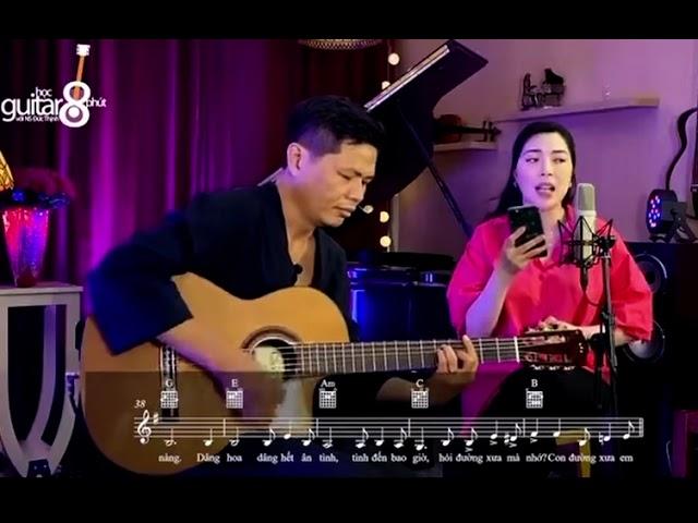 Con đường xưa em đi. Guitar Nhạc sỹ Đức Thịnh. Ca sỹ Tuyết Mai