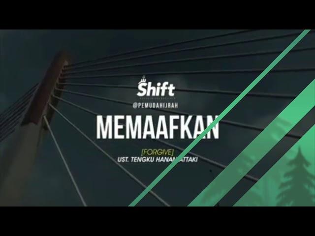 Ust. Tengku Hanan Attaki - Kumpulan Ceramah Pemuda hijrah (Shift) 2017