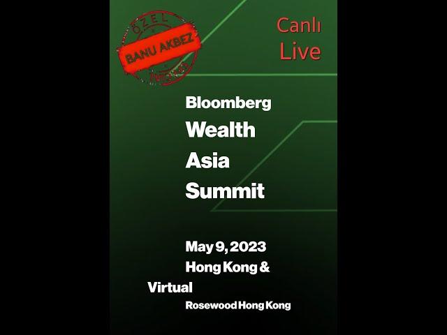 Wealth Asia Summit by Bloomberg