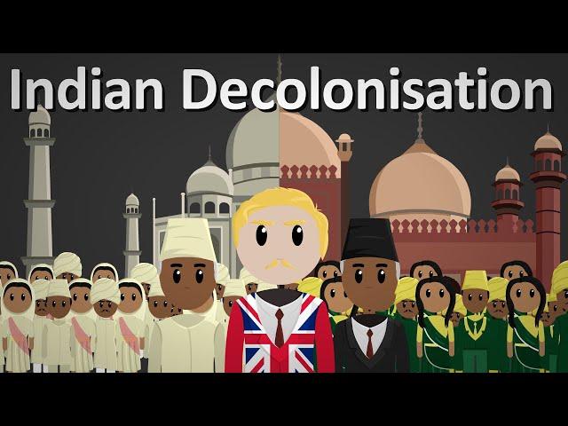 The Decolonisation of India Explained