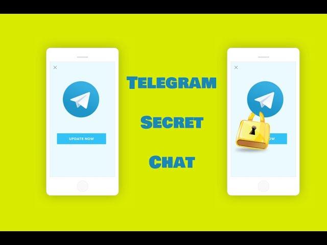 How To Use Telegram Secret Chat?