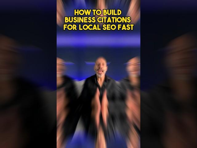 How to Build Business Citations for Local SEO (fast)