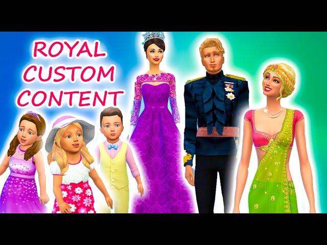 ROYAL CUSTOM CONTENT HAUL | The Sims 4: The Royal Family | S1 Part 42