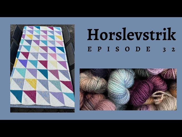 Horslevstrik episode 32 - tæpper, Ranunculus og Stripe hype