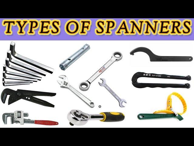 Types of spanner | spanner  names | types of spanners and wrenches | Different Types of spanner