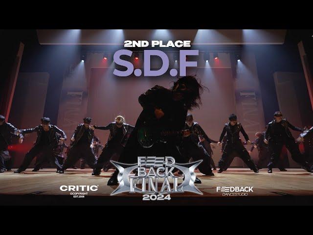 S.D.F  [2nd PLACE] | 2024 FEEDBACK DANCE COMPETITION FINAL | 2024 피드백파이널 | LOW VIEW