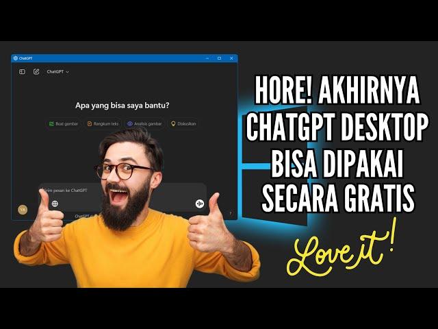 Hore Akhirnya ChatGPT Desktop Bisa Dipakai Secara Gratis