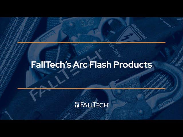 FallTech - FallTech's Arc Flash products