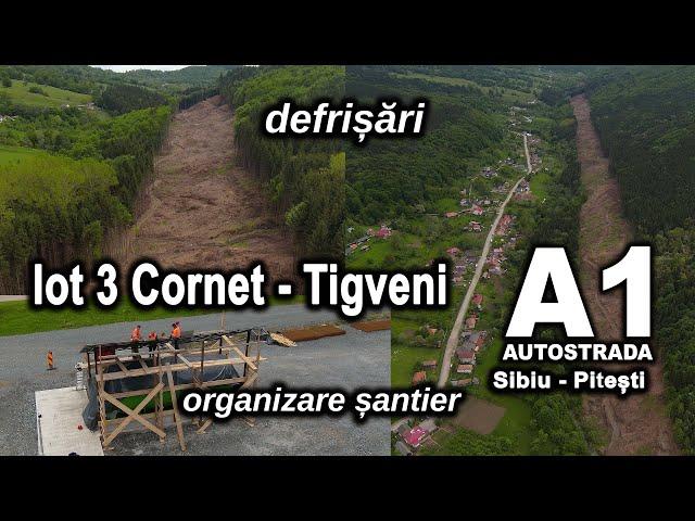 Autostrada A1 Sibiu Pitesti Lot 3 Cornet Tigveni - defrisari, pregatire santier 11 05 2024