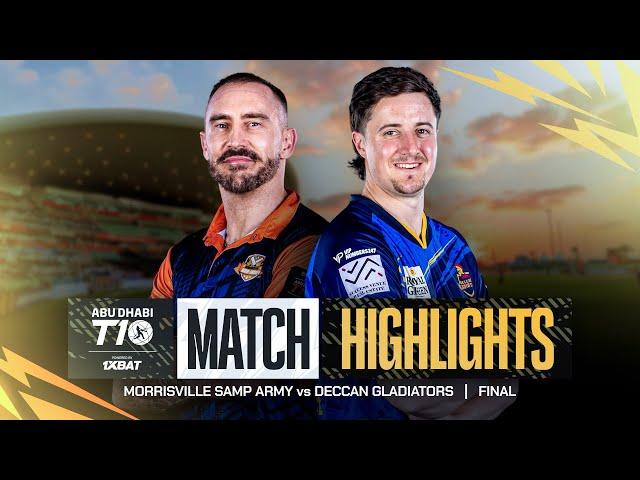 2024 Abu Dhabi T10 I The Final I Highlights: Deccan Gladiators vs Morrisville Samp Army | Season 8