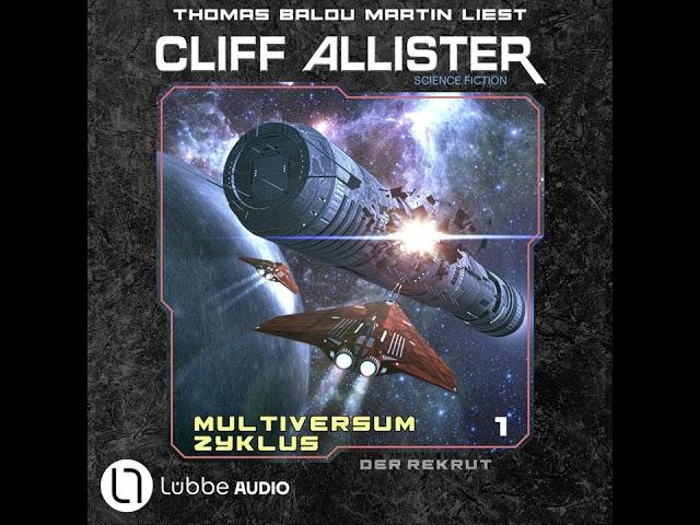 Cliff Allister - Der Rekrut - Multiversum Zyklus, Teil 1