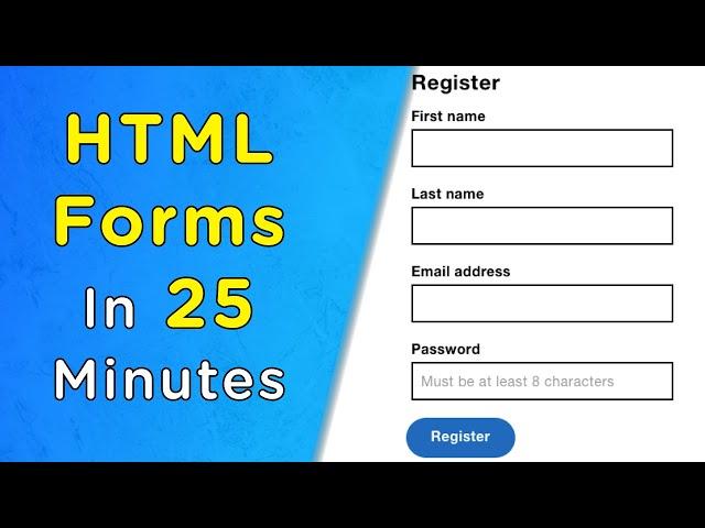 Learn HTML Forms In 25 Minutes