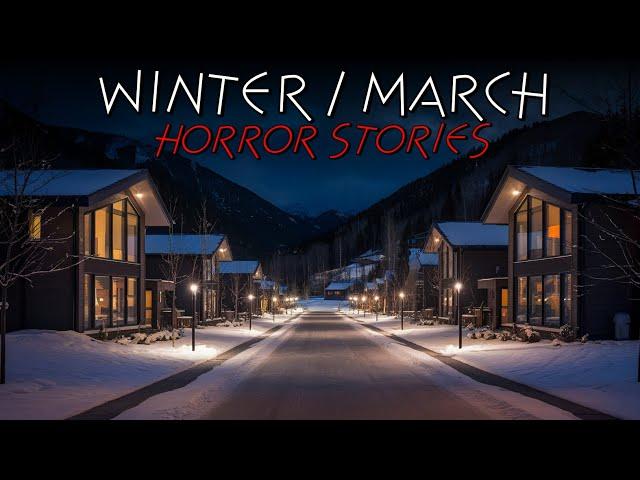 8 Terrifying Winter & March Horror Stories | True Disturbing Stories For Cold Winter Nights