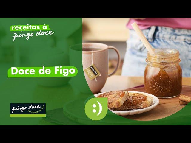 Doce de Figo | Receitas | Pingo Doce