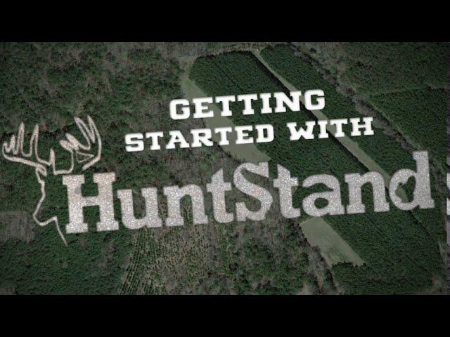 Getting Started With HuntStand [Tutorial Video #1]