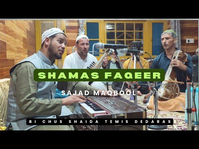 mai gow yetchkaal sue balyaar deeshnas || Sajad Maqbool || shamas Faqeer || Contact no. 6005043032