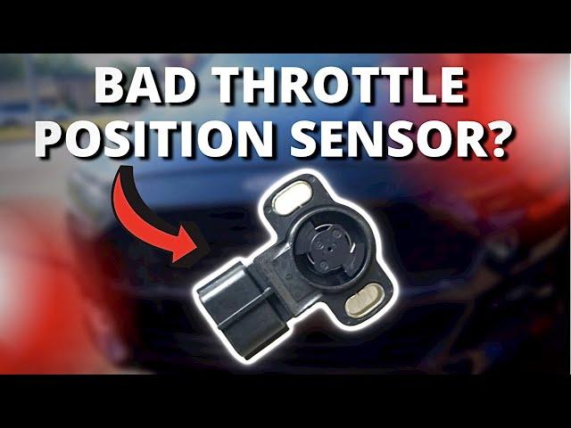 SYMPTOMS OF A BAD THROTTLE POSITION SENSOR