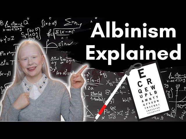 What is Albinism? From Someone With Albinism