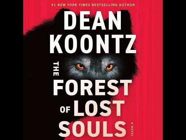 Dean Koontz - The Forest of Lost Souls | Audiobook Mystery, Thriller & Suspense