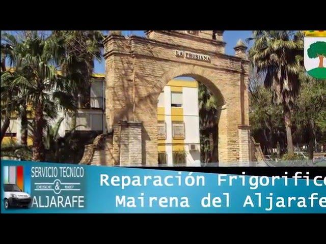 Reparaciones de  Frigoríficos en Mairena del Aljarafe - Sevilla