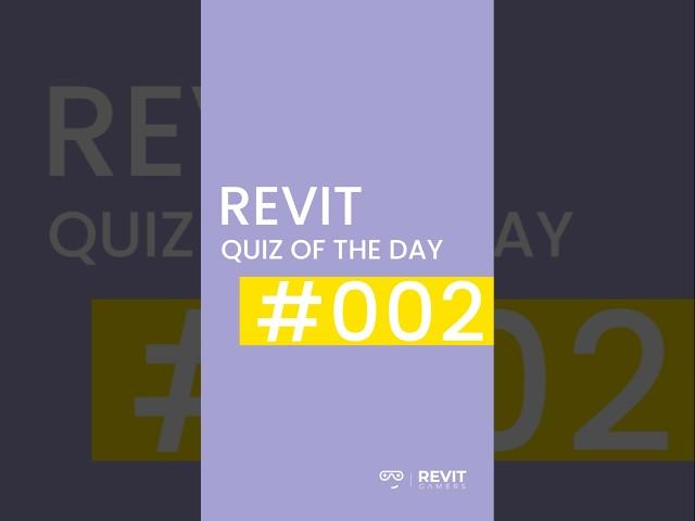 Revit Quiz 002 #revit #revittips #revitforbeginners #revittutorial #bimmodeling #revitfamilies