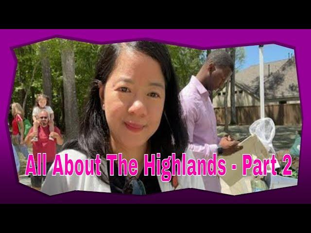 The Highlands | April Model Home Summit 2022 Kickoff - Part 2 | Porter Texas | Houston Suburb