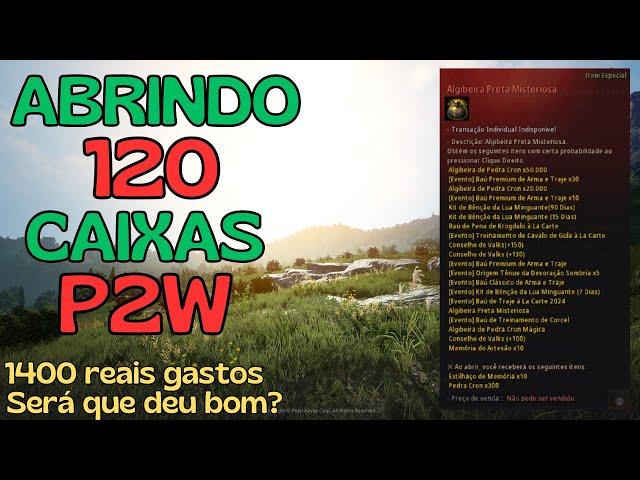 ABRINDO 120 CAIXINHAS P2W - SERÁ QUE DEU BOM? 1400 REAIS GASTOS - BLACK DESERT ONLINE