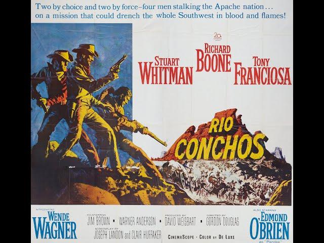 Rio Conchos (1964) - Richard Boone, Stuart Whitman, Anthony Franciosa & Jim Brown