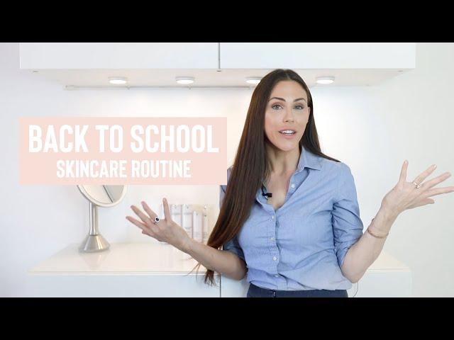 Back to School - Skincare Routine! (including BUSY MOM tips) | The Vanity Lab