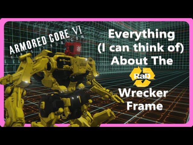 Is the RaD Wrecker Frame REALLY Worth It for Armored Core 6?