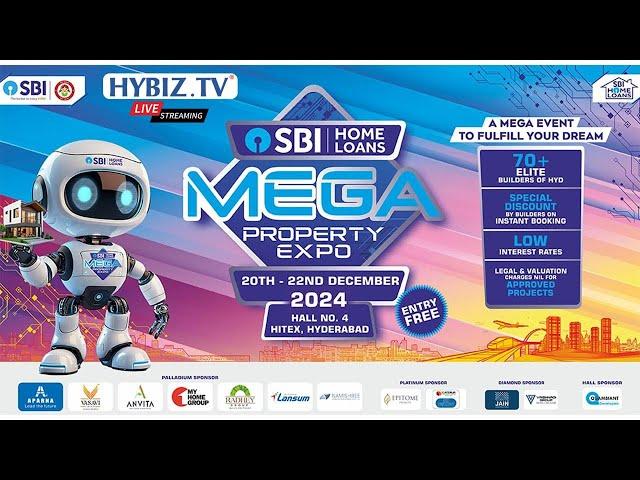 SBI Mega Property Show 2024 | Dec 20-21-22 | Hybiz Tv Live