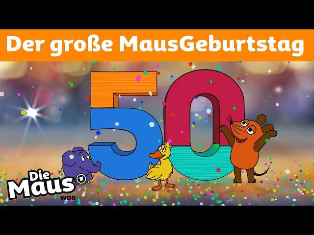 50 Jahre Maus – Die Geburtstagssendung | DieMaus | WDR